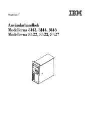 Lenovo ThinkCentre M51 User guide for ThinkCentre 8143, 8144, 8146, 8422, 8423, and 8427 systems (Swedish)