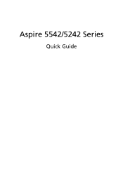 Acer Aspire 5542 Acer Aspire 5542 Notebook Series Start Guide