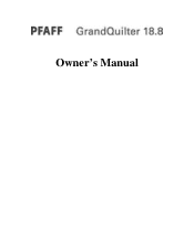 Pfaff GrandQuilter 18.8 Owner's Manual