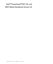 Dell PowerVault 132T LTO Dell PowerVault DLT, VS, 
	and SDLT Media Handbook Version 2.0
