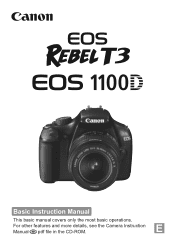 Canon EOS Rebel T3 Black EF-S 18-55mm IS II Lens Kit Refurbished EOS REBEL T3 / EOS 1100D Basic Instruction Manual