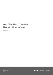 Dell Unity 300F EMC Unity™ Family Upgrading Unity Software