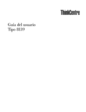 Lenovo ThinkCentre A35 (Spanish) User guide for ThinkCentre A35 (type 8139) systems