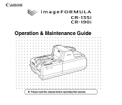 Canon imageFORMULA CR-190i imageFORMULA CR-135i / CR-190i Operation and Maintenance Guide