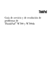 Lenovo ThinkPad W700 (Spanish) Service and Troubleshooting Guide