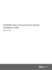 Dell MXG610s Fibre Channel Switch Module Installation Guide May 2018