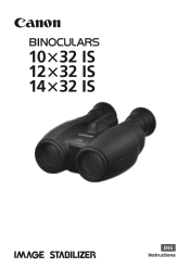 Canon 14 X 32 IS 10x32 IS 12x32 IS 14x32 IS Instructions