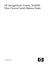 HP P2000 HP StorageWorks H-series SN6000 Fibre Channel Switch Release Notes (5697-0416, June 2010)