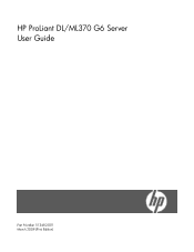 HP DL370 HP ProLiant DL/ML370 G6 Server User Guide