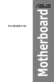 Asus Pro H610M-C D4-CSM Pro H610M-C D4 Users Manual English