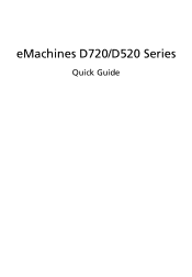 eMachines D520 eMachines D720/D520 Series Quick Guide