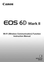 Canon EOS 6D Mark II Wi-Fi Wireless Communication Function Instruction Manual