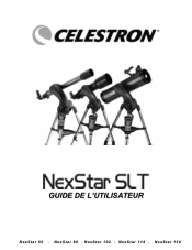 Celestron NexStar 130SLT Computerized Telescope NexStar SLT Series Manual (French)