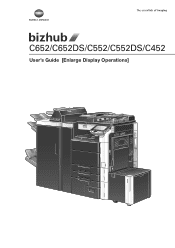Konica Minolta bizhub C552DS bizhub C452/C552/C552DS/C652/C652DS Enlarge Display Operations User Guide