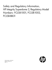 HP Integrity Superdome 2 8-socket Safety and Regulatory Information, HP Integrity Superdome 2, Regulatory Model Numbers: FCLSB-1001, FCLSB-1002, FCLSB-BB31