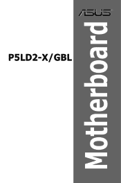 Asus P5LD2-X GBL User Manual