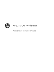 HP Z210 HP Z210 CMT Workstation Maintenance and Service Guide