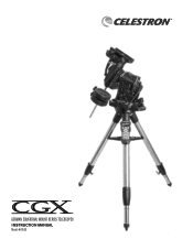 Celestron CGX EQUATORIAL MOUNT AND TRIPOD CGX EQ Mount and Tripod Manual