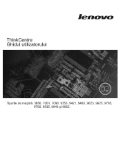 Lenovo ThinkCentre A62 (Romanian) User guide