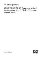 HP 4000/6000/8000 HP StorageWorks 4000/6000/8000 Enterprise Virtual Array Connectivity 5.0D for Windows Release Notes (5697-5549, November 2005)