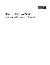 Lenovo ThinkPad T500 Hardware Maintenance Manual