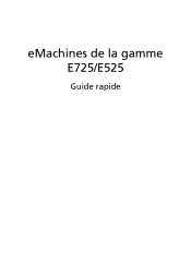 eMachines E625 eMachines E525, E625, and E725 Quick Guide - French