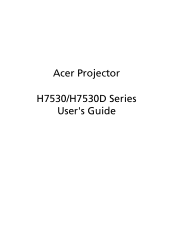 Acer H7530D Acer H7530 and H7530D Projector Series User's Guide