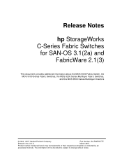HP Cisco MDS 9120 HP StorageWorks C-Series Fabric Switches for SAN-OS 3.1(2a) and FabricWare 2.1(3) Release Notes (AA-RWEHE-TE, March 2007)
