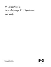 HP 350546-B21 HP StorageWorks Ultrium Full-Height SCSI Tape Drives User Guide (EH853-90905, August 2007)