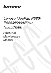 Lenovo N585 Laptop IdeaPad P580, P585, N580, N581, N585, N586 Hardware Maintanence Manual (First Edition)