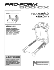 ProForm 500 Cx Treadmill Hungarian Manual
