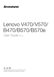 Lenovo V470 Laptop Lenovo V470&V570&B470&B570&B570e User Guide V2.0
