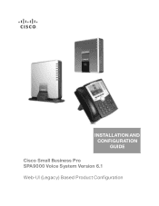 Linksys SPA922 Cisco SPA9000 Voice System Web-UI Based Product Installation and Configuration Guide