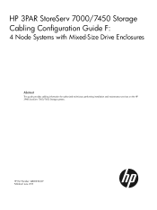 HP 3PAR StoreServ 7400 4-node HP 3PAR StoreServ 7000/7450 Storage Cabling Configuration Guide F: 4 Node Systems with Mixed-Size Drive Enclosures