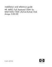 HP StorageWorks Modular Smart Array 1000 Installation and Reference Guide for HP MPIO Full Featured DSM for MSA1000/1500 (Active-Active) Disk Arrays 3.00.00 (AA-RW8AD-TE