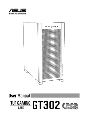 Asus TUF Gaming GT302 ARGB TUF Gaming GT302 users manual for multiple languages