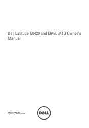 Dell Latitude E6420 ATG Owners Manual