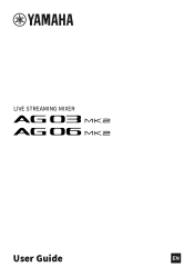 Yamaha AG06MK2 AG06MK2 AG03MK2 User Guide