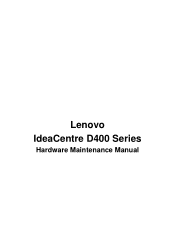 Lenovo 30131AU Lenovo IdeaCentre D400 Series Hardware Maintenance Manual
