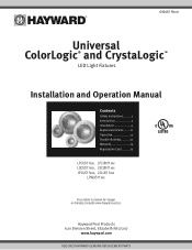 Hayward Universal CrystaLogic Pool & Spa Lights Universal ColorLogic and CrystaLogic Installation and Operation Manual