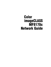 Canon Color imageCLASS MF8170c imageCLASS MF8170c Network Guide