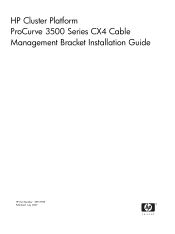 HP Cluster Platform Hardware Kits v2010 ProCurve 3500 Series CX4 Cable Management Bracket Installation Guide