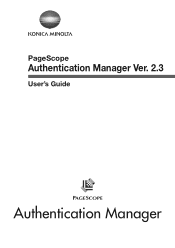 Konica Minolta bizhub C284e PageScope Authentication Manager User Manual Version 2.3