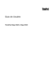 Lenovo ThinkPad Edge E420 (Brazilian Portuguese) User Guide