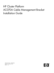 HP Cluster Platform Hardware Kits v2010 AC070A Cable Management Bracket Installation Guide (supersedes Generic Cable Management Bracket Installation Guide)