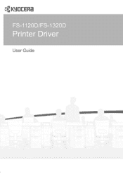 Kyocera FS-1120D 120V FS-1120D/1320D Printer Driver Users Guide Rev-12.6