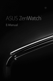 Asus ZenWatch WI500Q ASUS ZenWatch Users Manual English version