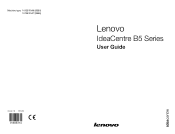 Lenovo IdeaCentre B550 Lenovo IdeaCentre B5 Series User Guide