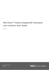 Dell Unity 500 Unity™ Family Unisphere® Command Line Interface User Guide