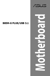 Asus B85M-G PLUS USB 3.1 User Guide